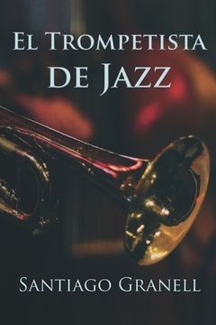 portada El trompetista de jazz