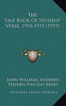portada the yale book of student verse, 1910-1919 (1919) (in English)