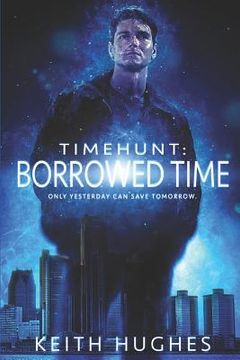 portada Timehunt: Borrowed Time (en Inglés)