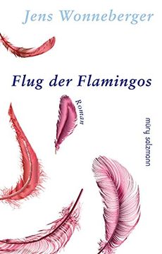 portada Flug der Flamingos: Roman (en Alemán)