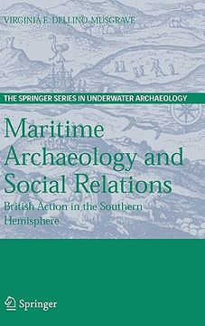 portada maritime archaeology and social relations: british action in the southern hemisphere (en Inglés)