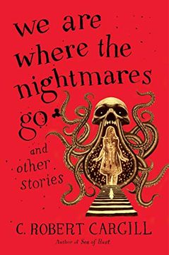 portada We are Where the Nightmares go and Other Stories 