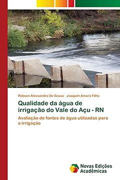 portada Qualidade da Água de Irrigação do Vale do açu - rn: Avaliação de Fontes de Água Utilizadas Para a Irrigação (en Portugués)