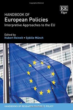 portada Handbook of European Policies: Interpretive Approaches to the Eu (Handbooks of Research on Public Policy Series)