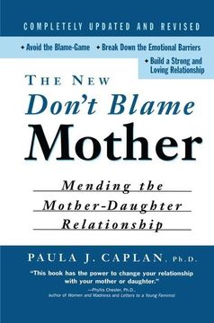 portada The New Don't Blame Mother: Mending the Mother-Daughter Relationship (en Inglés)