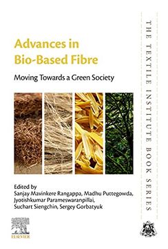 portada Advances in Bio-Based Fiber: Moving Towards a Green Society (The Textile Institute Book Series) (en Inglés)