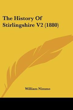 portada the history of stirlingshire v2 (1880) (en Inglés)