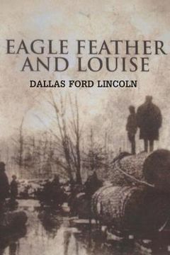 portada Eagle Feather and Louise (en Inglés)