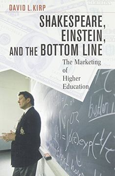 portada Shakespeare, Einstein, and the Bottom Line: The Marketing of Higher Education 