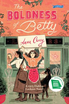 portada The Boldness of Betty: A 1913 Dublin Lockout Novel (en Inglés)