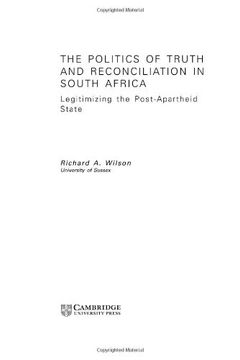 portada The Politics of Truth and Reconciliation in South Africa: Legitimizing the Post-Apartheid State (Cambridge Studies in law and Society) (en Inglés)