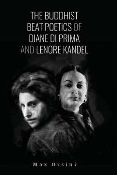 portada The Buddhist Beat Poetics of Diane di Prima and Lenore Kandel (en Inglés)