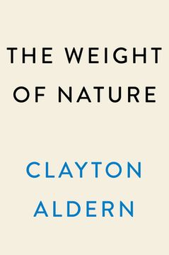 portada The Weight of Nature: How a Changing Climate Changes Our Brains