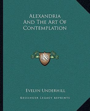 portada alexandria and the art of contemplation (en Inglés)