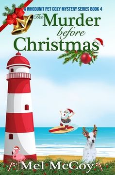 portada The Murder Before Christmas (A Whodunit Pet Cozy Mystery Series Book 4) (en Inglés)