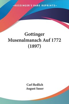 portada Gottinger Musenalmanach Auf 1772 (1897) (in German)