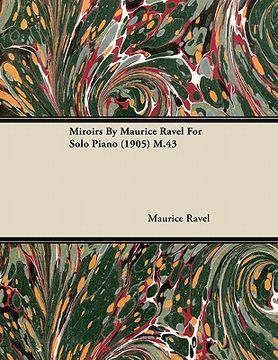 portada miroirs by maurice ravel for solo piano (1905) m.43