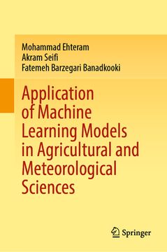portada Application of Machine Learning Models in Agricultural and Meteorological Sciences (en Inglés)