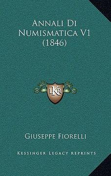 portada Annali Di Numismatica V1 (1846) (en Italiano)