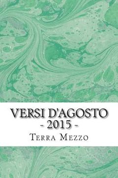 portada Versi d'Agosto - 2015 -: Antologia di poesie (en Italiano)