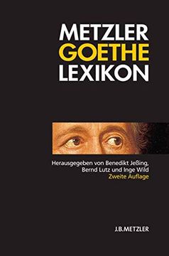 portada Metzler Goethe Lexikon: Personen - Sachen - Begriffe (in German)