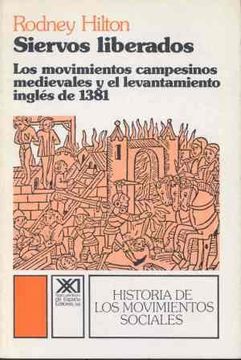 portada Siervos Liberados Movimientos Campesinos Medievales Y.   Ingles (4 ª Ed. )