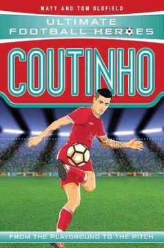 portada Coutinho: From the Playground to the Pitch (Ultimate Football Heroes)