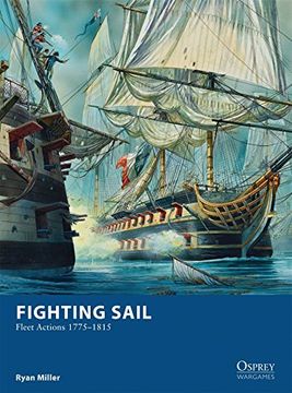 portada Fighting Sail: Fleet Actions 1775–1815 (Osprey Wargames) (in English)