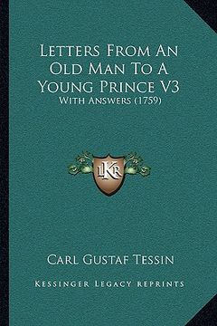 portada letters from an old man to a young prince v3: with answers (1759)