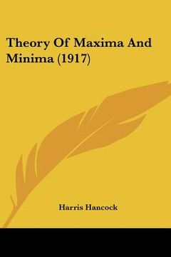 portada theory of maxima and minima (1917) (en Inglés)