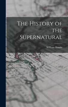 portada The History of the Supernatural (en Inglés)