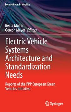 portada Electric Vehicle Systems Architecture and Standardization Needs: Reports of the PPP European Green Vehicles Initiative