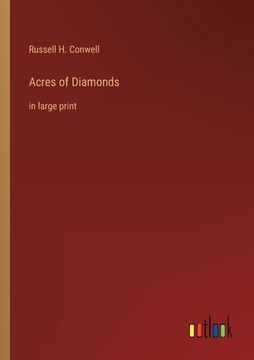 portada Acres of Diamonds: in large print (en Inglés)
