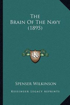 portada the brain of the navy (1895) (en Inglés)