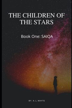 portada The Children of the Stars Book One, SAIQA: Science FIction (en Inglés)