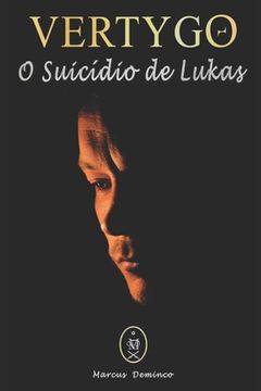 portada Vertygo - O Suicídio de Lukas (en Portugués)