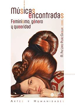 portada Músicas Encontradas: Feminismo, Género y Queeridad (Artes y Humanidades) (in Spanish)