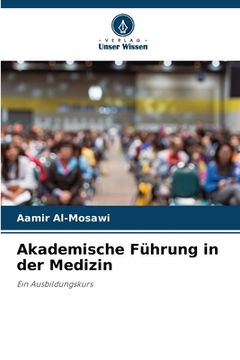 portada Akademische Führung in der Medizin (en Alemán)