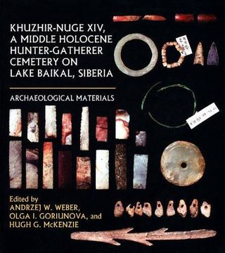 portada Khuzhir-Nuge XIV, a Middle Holocene Hunter-Gatherer Cemetery on Lake Baikal, Siberia: Archaeological Materials (in English)