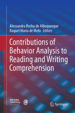 portada Contributions of Behavior Analysis to Reading and Writing Comprehension (in English)