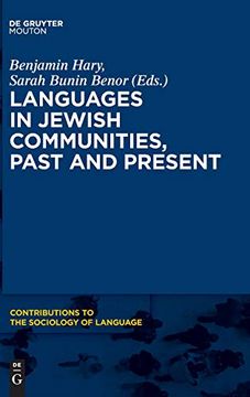 portada Languages in Jewish Communities, Past and Present: 112 (Contributions to the Sociology of Language [Csl]) (en Inglés)