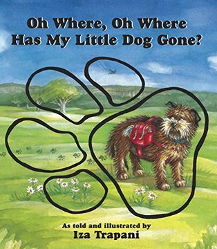 portada Oh Where, oh Where has my Little dog Gone? (Iza Trapani's Extended Nursery Rhymes) (en Inglés)