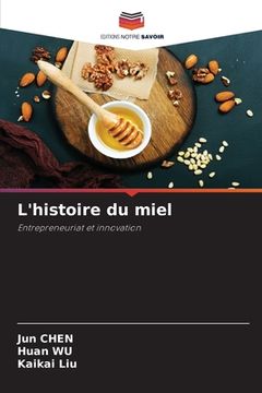 portada L'histoire du miel (en Francés)