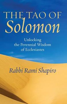 portada The Tao of Solomon: Unlocking the Perennial Wisdom of Ecclesiastes (in English)