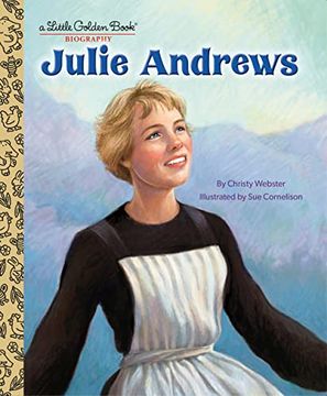 portada Julie Andrews: A Little Golden Book Biography (in English)