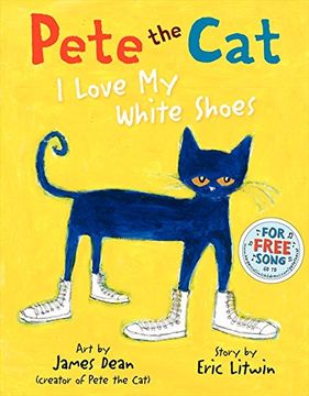portada Pete the Cat: I Love My White Shoes (en Inglés)