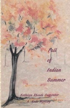 portada Fall of Indian Summer: Fall: Volume 1 (Kado Mysteries)