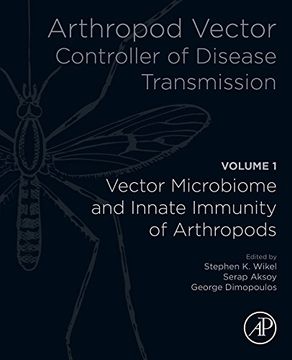 portada Arthropod Vector: Controller of Disease Transmission, Volume 1: Vector Microbiome and Innate Immunity of Arthropods