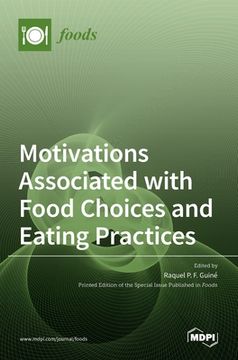 portada Motivations Associated with Food Choices and Eating Practices (in English)