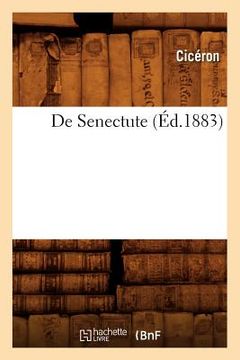 portada de Senectute (Éd.1883) (in French)